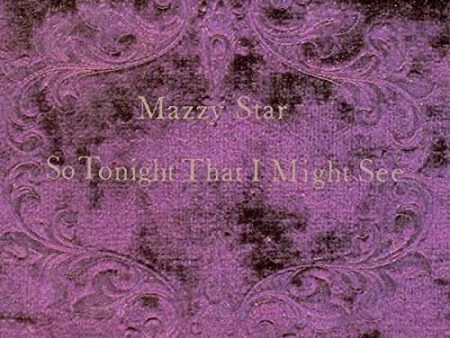 Mazzy Star So Tonight That I Might See LP Hot on Sale