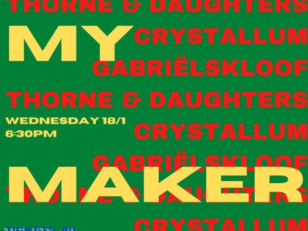 ...be my maker #3 feat. Crystallum, Thorne & Daughters + Gabriëlskloof Online Hot Sale