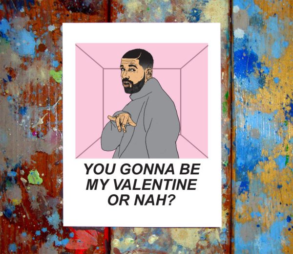 Drake Hotline Bling Valentine Card Supply