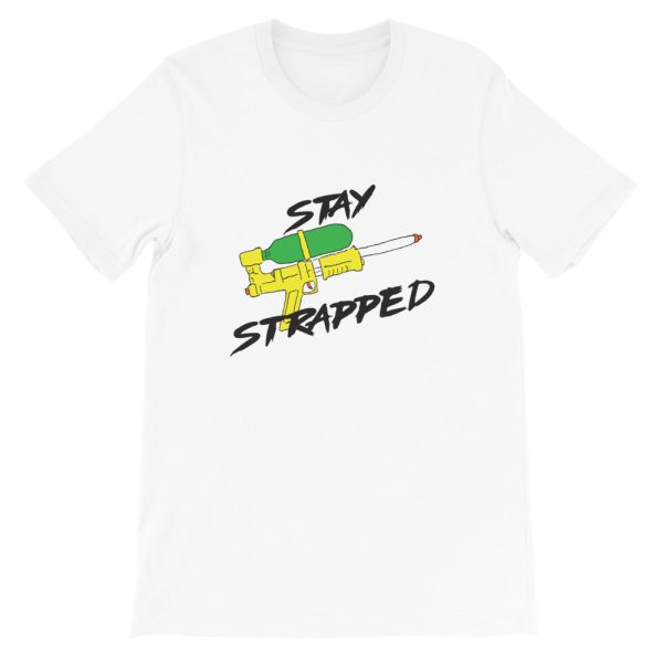 Stay Strapped T Shirt For Sale