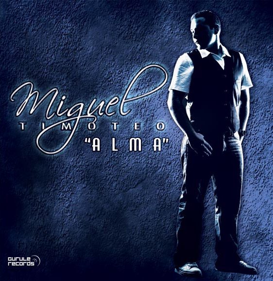 Miguel Timoteo - Alma Hot on Sale