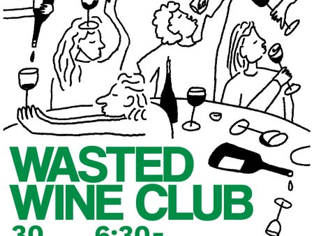 .... Parched + Dan s present: A Night with Wasted Wine Club Discount