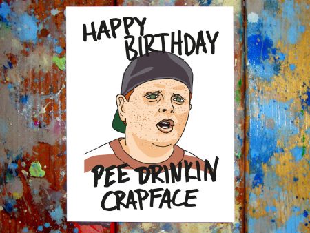 The Sandlot Happy Birthday Card Pee Drinkin Crapface For Discount