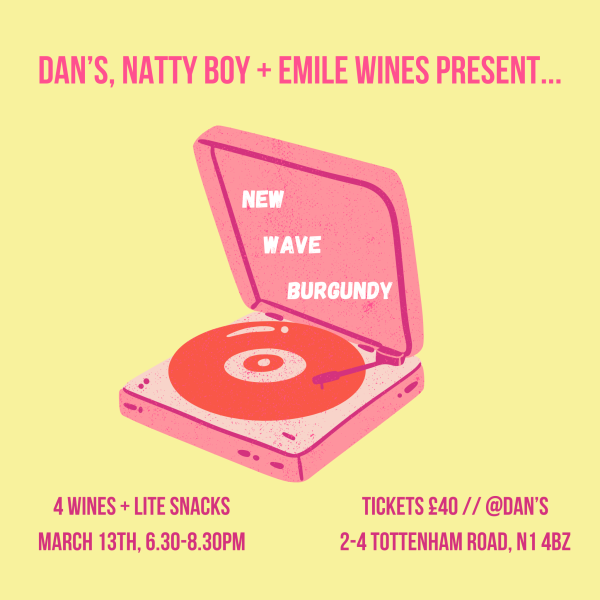 .... Natty Boy + Dan s x Emile Wines: New Wave Burgundy Online