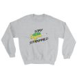 Stay Strapped Sweatshirt Online now