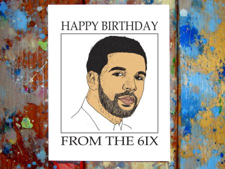 Drake Happy Birthday From The 6 Card Online Hot Sale