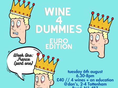 Wine 4 Dummies, Euro Edition: Week One - France (part one) Online