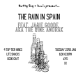 .... Natty Boy + Dan s x The Wine Anorak: The Rain in Spain Online