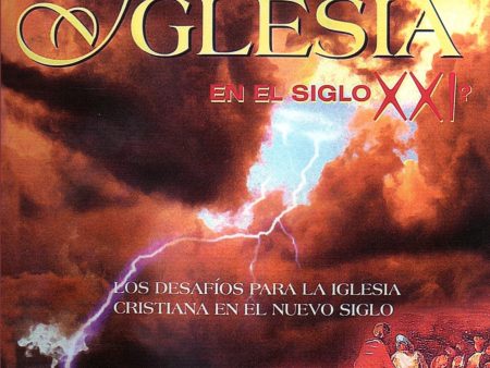 ¿Sobrevivirá la iglesia en el siglo XXI?: Los desafíos para la iglesia cristiana en el nuevo siglo Hot on Sale