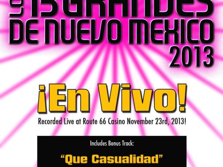 Los 15 Grandes De Nuevo Mexico 2013 ¡En Vivo! *Includes Live Bonus Track For Sale