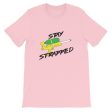 Stay Strapped T Shirt For Sale