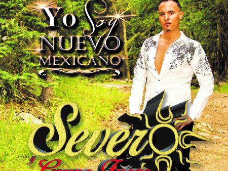 YO SO NUEVO MEXICANO   SEVERO Y GRUPO FUEGO For Discount