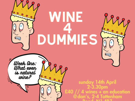 Wine 4 Dummies: Week One - What Even is Natural Wine? on Sale