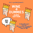 Wine 4 Dummies, Euro Edition: Week Three - Italy Online Hot Sale