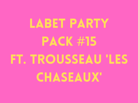 Labet Party Pack #15 ft. Trousseau  Les Chaseaux  2022 Online Sale