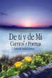 De ti y de mí: cuentos y poemas on Sale