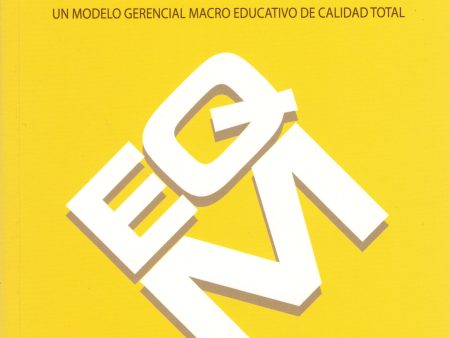 Gerencia de calidad educativa EQM: Un modelo rerencial macro educativo de calidad total Discount