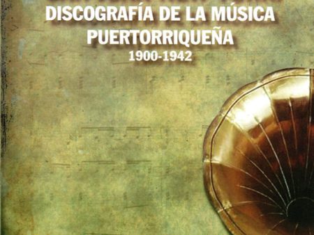 San Juan-New York: Discografía música puertorriqueña: 1900-1942 Supply